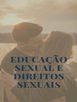 cover image of Educação sexual e direitos sexuais